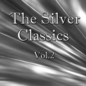 The Silver Classics, Vol.2