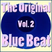 The Original Blue Beat Vol. 2