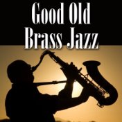 Good Old Brass Jazz