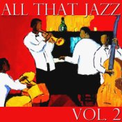 All That Jazz, Vol. 2