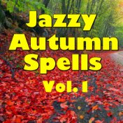 Jazzy Autumn Spells, Vol.1