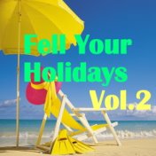 Feel Your Holidays, Vol.2