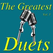 The Greatest Duets, Vol. 3