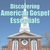 Discovering American Gospel Essentials, Vol.2