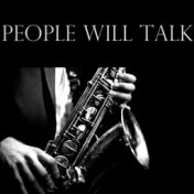 People Will Talk