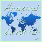 Around The World, Vol. 3