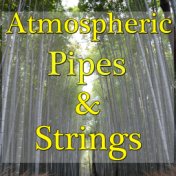 Atmospheric Pipes & Strings, Vol. 1