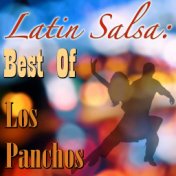 Latin Salsa: Best Of Los Panchos