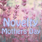 Novelty Mothers Day, Vol.3