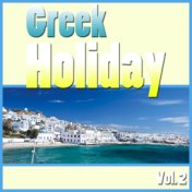 Greek Holiday, Vol. 2