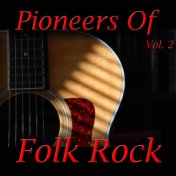 Pioneers Of Folk Rock, Vol. 2 (Live)