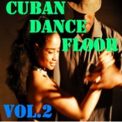 Cuban Dance Floor, Vol.2