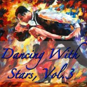 Dancing With Stars, Vol.3