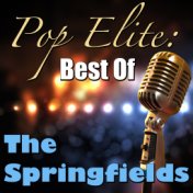 Pop Elite: Best Of The Springfields