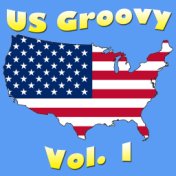 US Groovy Vol. 1