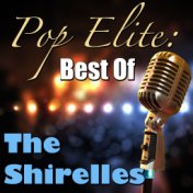 Pop Elite: Best Of The Shirelles