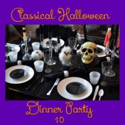 Classical Halloween Dinner, Vol.10
