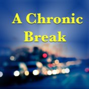 A Chronic Break