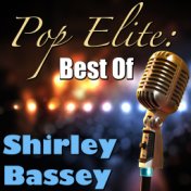 Pop Elite: Best Of Shirley Bassey