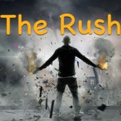 The Rush