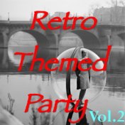 Retro Themed Party, Vol. 2