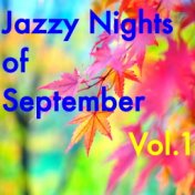 Jazzy Nights of September, Vol.1