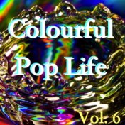 Colourful Pop Life, Vol. 6