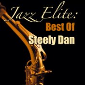 Jazz Elite: Best Of Steely Dan (Live)