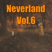 Neverland, Vol. 6