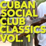 Cuban Social Club Classics, Vol. 1