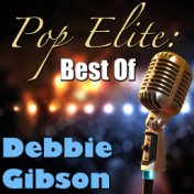 Pop Elite: Best Of Debbie Gibson
