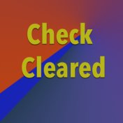 Check Cleared