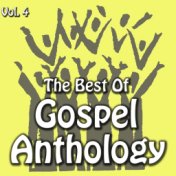 The Best Of Gospel Anthology, Vol. 4