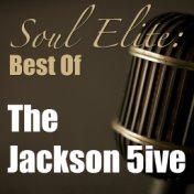 Soul Elite: Best Of The Jackson 5ive (Live)