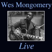 Wes Montgomery Live