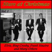 Stars at Christmas: Elvis, Bing Crosby, Frank Sinatra and many others, Vol. 1