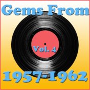 Gems From 1957-1962, Vol. 4