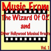 Music from The Wizard of Oz and Other Hollywood Musical Greats, Vol. 1