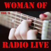 Woman Of Radio LIve, Vol. 2