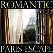 Romantic Paris Escape, Vol. 2