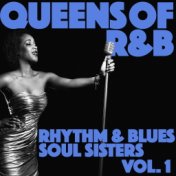 Queens of R&B: Rhythm and Blues Soul Sisters, Vol. 1