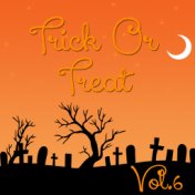 Trick Or Treat, Vol.6