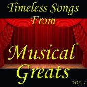 Timeless Songs From Musical Greats, Vol. 1