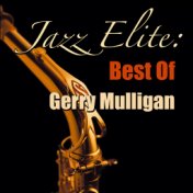 Jazz Elite: Best Of Gerry Mulligan