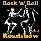 Rock 'n' Roll Roadshow, Vol. 2