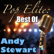 Pop Elite: Best Of Andy Stewart
