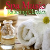 Spa Music: Relaxing Classics