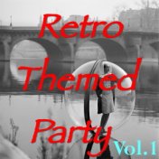 Retro Themed Party, Vol.1