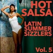 Hot Salsa: Latin Summer Sizzlers, Vol. 5