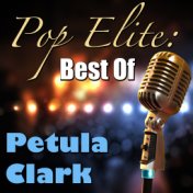 Pop Elite: Best Of Petula Clark